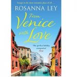 From Venice with Love by Rosanna Ley