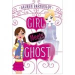 Girl Meets Ghost by Lauren Barnholdt