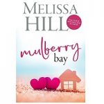 Mulberry Bay by Melissa Hill