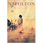Napoleon by Frank McLynn
