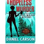 A Hopeless Murder by Daniel Carson