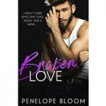 Broken Love by Penelope Bloom