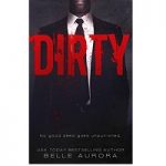 Dirty by Belle Aurora