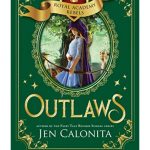Outlaws by Jen Calonita
