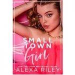 Small Town Girl by Alexa Riley