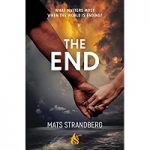 The End by Mats Strandberg