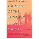 The Year of the Runaways by Sunjeev Sahota