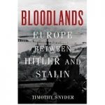 Bloodlands by Timothy Snyder