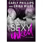 Dirty Sexy Inked by Carly Phillips