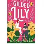 Gilded Lily by Staci Hart