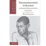 Transformations in Slavery by Paul E. Lovejoy