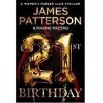 21ST BIRTHDAY by James Patterson and Maxine Paetro-1