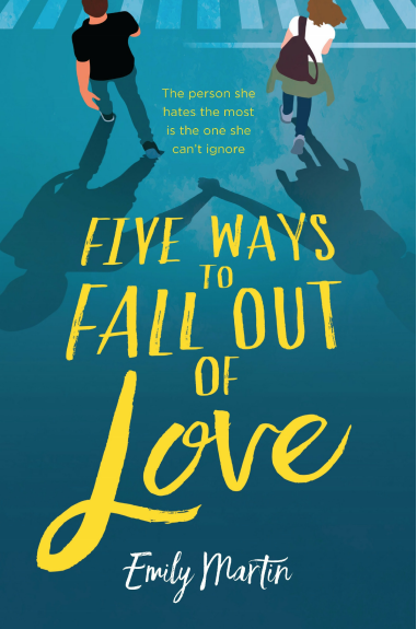 Five ways to fall out of love By emily martin 