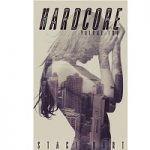 Hardcore volume Two by staci hart