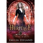 Heritage by Emilia Zeeland