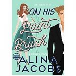 On his paintbrush by Alina Jacobs