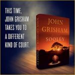 SOOLEY by John Grisham