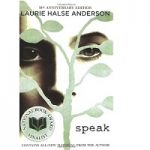 Speak by Laurie halse Anderson