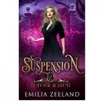 Suspension by Emilia Zeeland
