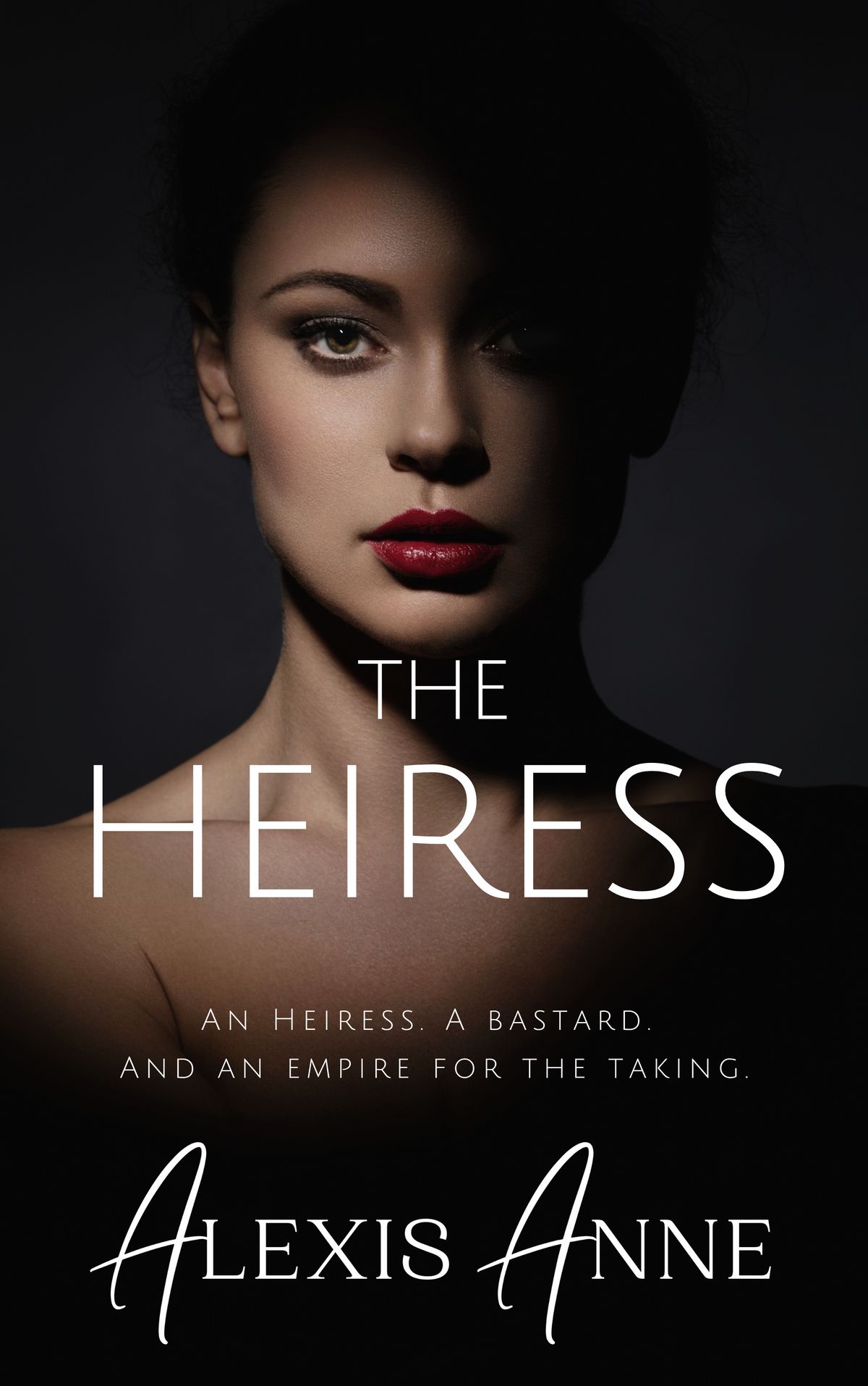 THE HEIRESS (THE EMPIRE TRILOGY #1) BY ALEXIS ANNE 
