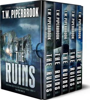 The Ruins Complete Boxset by T.W. Piperbrook 