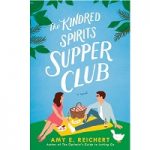 The kindred spirits supper club by Amy E Reichert
