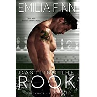 Castling The Rook by Emilia Finn