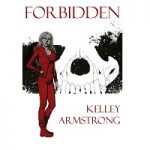 Forbidden by Armstrong Kelley