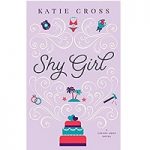 Shy Girl by Katie Cross