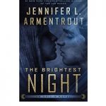 The brightest night by Jennifer L Armentrout