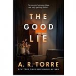 The good lie by A.R.Torre