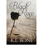 Black Rose by K.L.Bone
