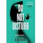 Do not distrub by A. R. Torre