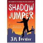 Shadow Jumper by J M Forster