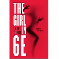 The girl in 6E by A.R. Torre