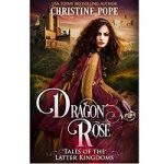 Dragon Rose by Christine Pope
