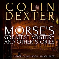 Morse's Greatest Mystery and Other Stories by Colin Dexter