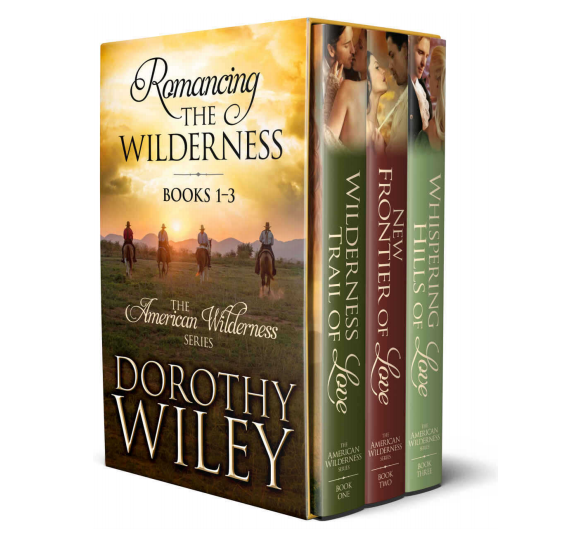 Romancing the Wilderness by Dorothy Wiley