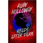 Ruby Holloway Reads After Dark by Abe Moss
