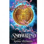 Snowblind by Anna Velfman