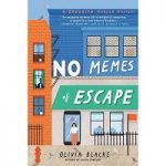No memes of escape by Olivia Blacke