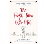 The first time we met by Jo lovett