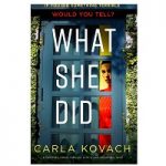 What She Did by Carla Kovach