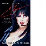 Yours Cruelly Elvira by Cassandra Peterson