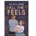 All the Feels by Olivia Dade