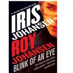 Blink of an Eye by Iris Johansen, Roy Johansen