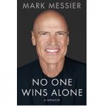 No One Wins Alone by Mark Messier