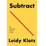 Subtract by Leidy Klotz