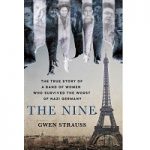 The Nine by Gwen Strauss