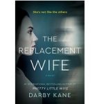 The Replacement Wife by Darby Kane